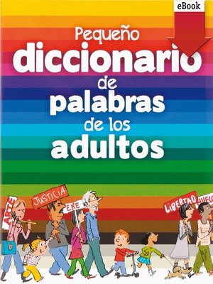 cover image of Pequeño diccionario de palabras de los adultos